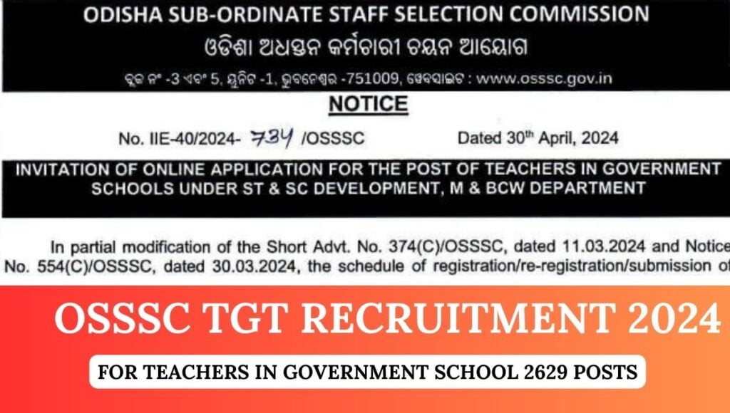 OSSSC TGT Recruitment 2024: for the Post of Teachers in Government Schools 2629 Posts, Check important Details Now

