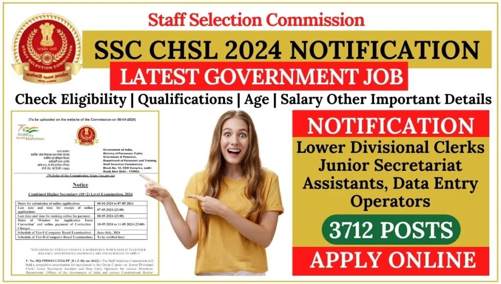 SSC CHSL 2024 Notification: Latest Government Jobs for LDC, DEO, and JSA 3712 Posts; Check Important Details Now!